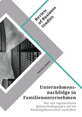 Unternehmensnachfolge in Familienunternehmen