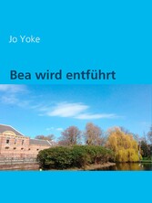 Bea wird entführt