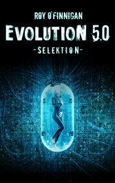 Evolution 5.0 - Selektion