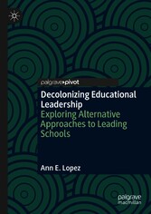 Decolonizing Educational Leadership