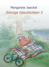 Sinnige Geschichten 5