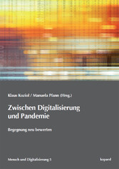 Zwischen Digitalisierung und Pandemie