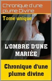 L&apos;Ombre d&apos;une mariée