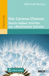 Die Corona-Chance: Durch sieben Schritte zur »Resilienten Schule«