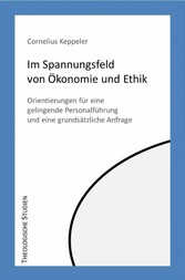 Im Spannungfeld von Ökonomie und Ethik