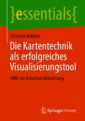 Die Kartentechnik als erfolgreiches Visualisierungstool