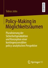 Policy-Making in Möglichkeitsräumen