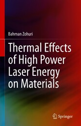 Thermal Effects of High Power Laser Energy on Materials