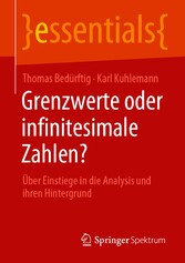 Grenzwerte oder infinitesimale Zahlen?