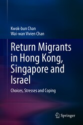 Return Migrants in Hong Kong, Singapore and Israel