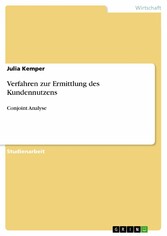 Verfahren zur Ermittlung des Kundennutzens