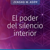 El poder del silencio interior