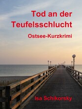 Tod an der Teufelsschlucht