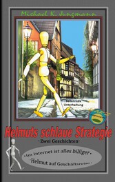 Helmuts schlaue Strategie