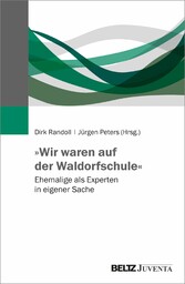 »Wir waren auf der Waldorfschule«