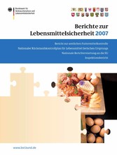 Berichte zur Lebensmittelsicherheit 2007