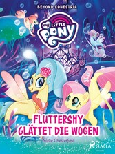 My Little Pony - Beyond Equestria - Fluttershy glättet die Wogen