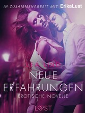 Neue Erfahrungen: Erotische Novelle