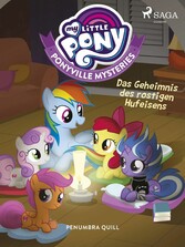 My Little Pony - Ponyville Mysteries - Das Geheimnis des rostigen Hufeisens