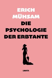 Die Psychologie der Erbtante