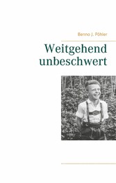 Weitgehend unbeschwert