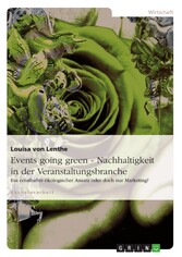 Events going green - Nachhaltigkeit in der Veranstaltungsbranche