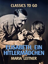 Elisabeth, ein Hitlermädchen