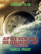 Auf der Suche nach der verlorenen Zeit - Teilausgabe