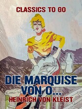 Die Marquise von O…