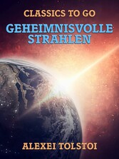 Geheimnisvolle Strahlen