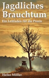 Jagdliches Brauchtum