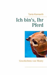 Ich bin&apos;s, Ihr Pferd