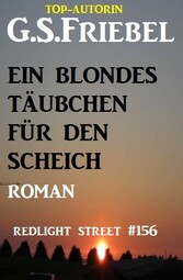 Redlight Street #156: Ein blondes Täubchen für den Scheich