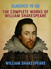 The Complete Works of William Shakespeare