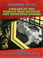 Library of the World's Best Mystery and Detective Stories