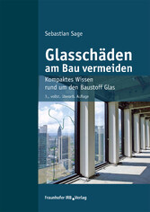 Glasschäden am Bau vermeiden.