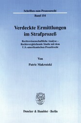 Verdeckte Ermittlungen im Strafprozeß.