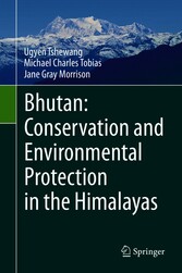 Bhutan: Conservation and Environmental Protection in the Himalayas