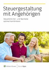 Steuergestaltung mit Angehörigen