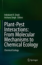 Plant-Pest Interactions: From Molecular Mechanisms to Chemical Ecology