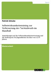 Selbstwirksamkeitstraining zur Verbesserung des 7m-Strafwurfs im Handball