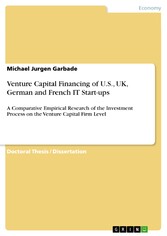 Venture Capital Financing of U.S., UK, German and French  IT Start-ups