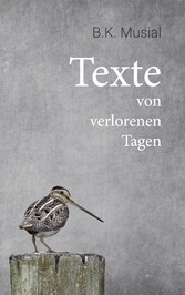 Texte von verlorenen Tagen