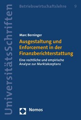 Ausgestaltung und Enforcement in der Finanzberichterstattung