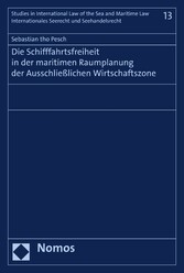 Die Schifffahrtsfreiheit in der maritimen Raumplanung der Ausschließlichen Wirtschaftszone