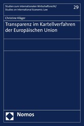 Transparenz im Kartellverfahren der Europäischen Union