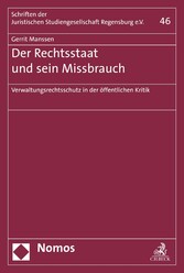 Der Rechtsstaat und sein Missbrauch