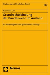 Grundrechtsbindung der Bundeswehr im Ausland