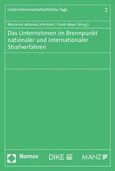 Das Unternehmen im Brennpunkt nationaler und internationaler Strafverfahren