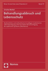 Behandlungsabbruch und Lebensschutz